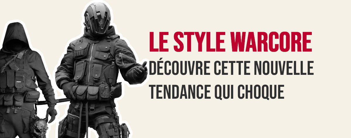 le style warcore