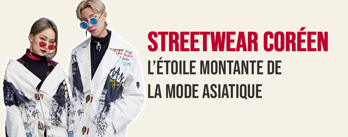 Streetwear coréen : L’étoile montante de la mode asiatique (+ les 10 meilleures marques)